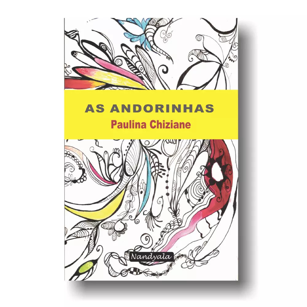 Livro: As Andorinhas por Paulina Chiziane - Nandyala Editora