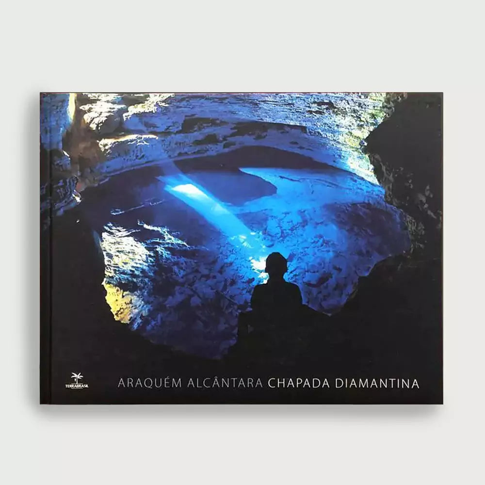 Livro de Fotografias: Chapada Diamantina por Araquém Alcântara