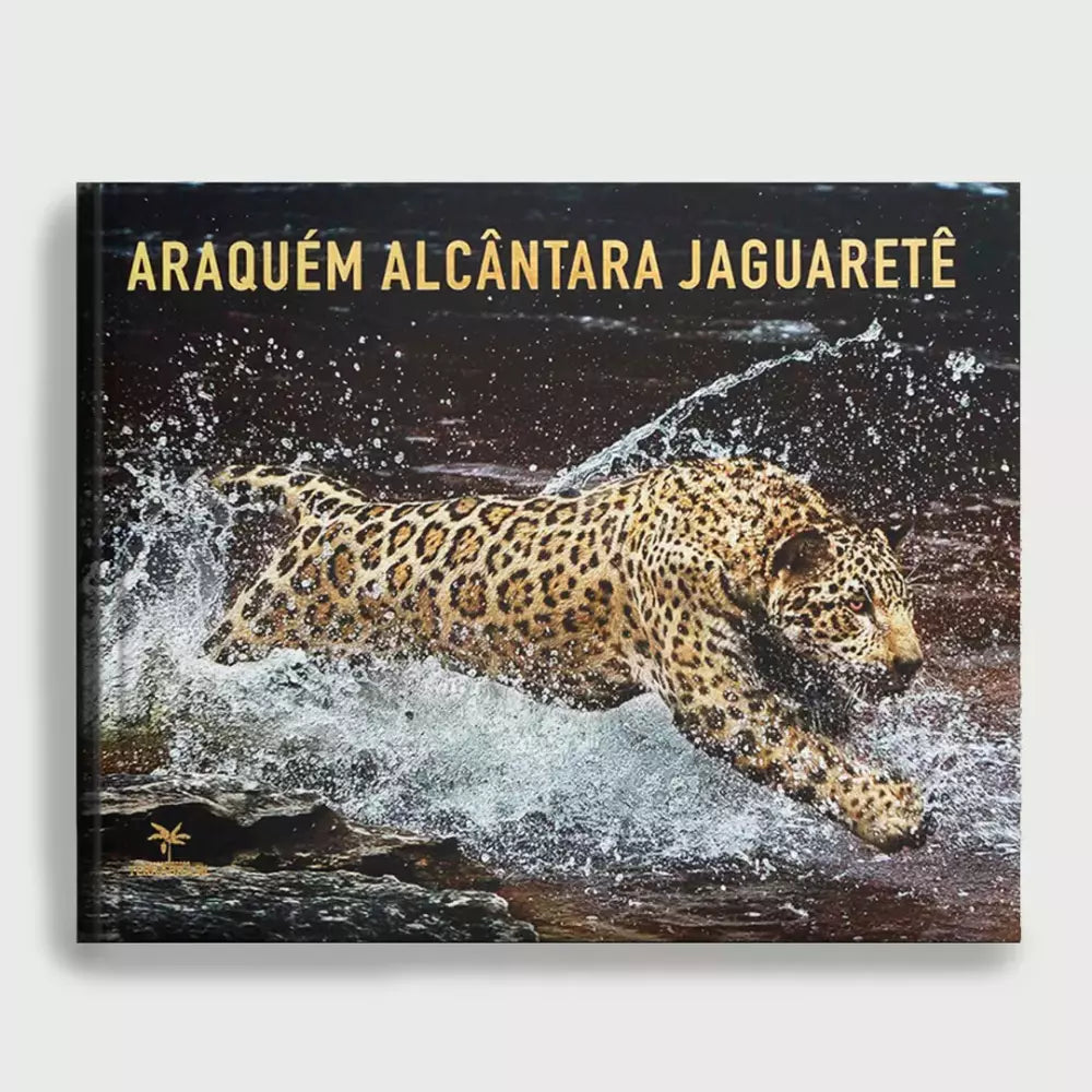 Livro de Fotografias: Jaguaretê por Araquém Alcântara