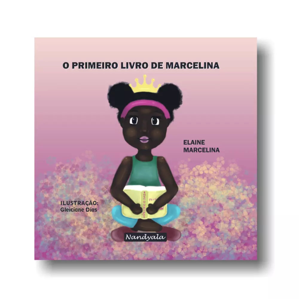 Book: Marcelina's First Book by Elaine Marcelina - Nandyala Editora