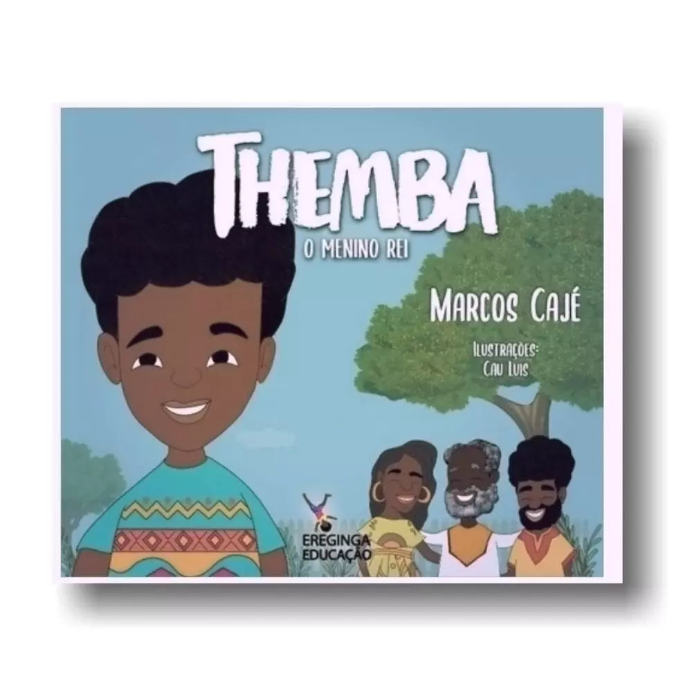 Livro: Themba o Menino Rei por Marcos Cajé Corujinha Brinquedos